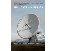 Christine E. Evans Lars Lundgren No Heavenly Bodies (Tascabile)