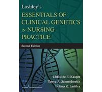 Christine E. Kasper, Lashley's Essentials of Clinical Genetics in Nu (Tascabile)