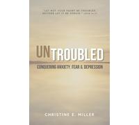 Christine E Miller Untroubled (Tascabile)