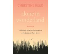 Christine E. Reed Alone in Wonderland (Tascabile)