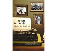 Christine Emma Carey Action Not Words (Tascabile)