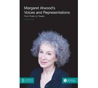 Christine Evain Margaret Atwood's Voices and Representations (Tascabile)