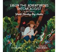 Christine Evans Evelyn the Adventurous Entomologist (Copertina rigida)