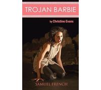Christine Evans Trojan Barbie (Tascabile)