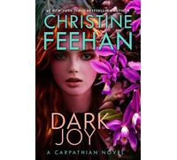 Christine Feehan Dark Joy (Copertina rigida) Carpathian Novel