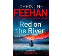 Christine Feehan Red on the River (Copertina rigida) Sunrise Lake