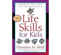 Christine Field Life Skills for Kids (Tascabile)