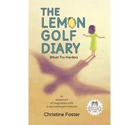 Christine Foster The Lemon Golf Diary (Tascabile)