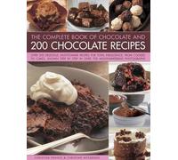 Christine France Ch The Complete Book of Chocolate and 200 C (Copertina rigida)