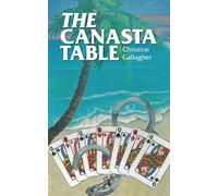 Christine Gallagher The Canasta Table (Tascabile)