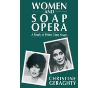 Christine Geraghty Women and Soap Opera (Tascabile)
