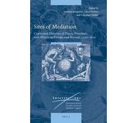 Christine Göttler Sites of Mediation (Copertina rigida) Intersections