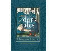 Christine Grace 7 Dark Tales (Tascabile)