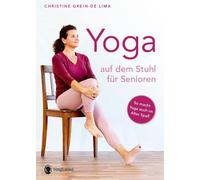 Christine Grein Yoga auf dem Stuhl für Senioren: So macht Yog (Copertina rigida)