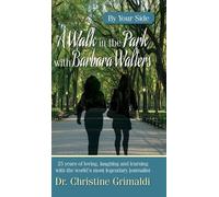 Christine Grimaldi A Walk in the Park with Barbara Walters (Copertina rigida)