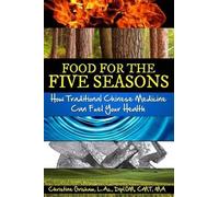 Christine Grisham Food for the Five Seasons (Tascabile)