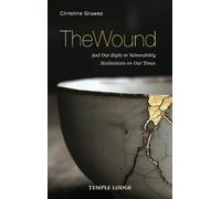 Christine Gruwez The Wound (Tascabile)