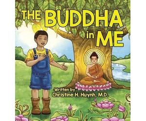 Christine H Huynh The Buddha in Me (Copertina rigida)