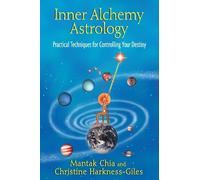 Christine Harkness-Giles Mantak Chia Inner Alchemy Astrology (Tascabile)