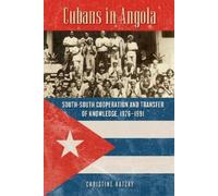 Christine Hatzky Cubans in Angola (Tascabile)