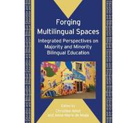 Christine Hélot Forging Multilingual Spaces (Tascabile)