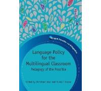 Christine Hélot Language Policy for the Multilingual Classroom (Tascabile)