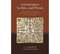 Christine Hernández Astronomers, Scribes, and Priests (Copertina rigida)
