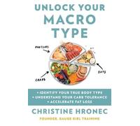 Christine Hronec Unlock Your Macro Type (Tascabile)
