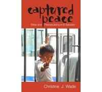 Christine J. Wade Captured Peace (Copertina rigida)