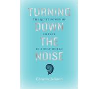 Christine Jackman Turning Down The Noise (Tascabile)