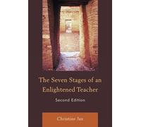 Christine Jax The Seven Stages of an Enlightened Teacher (Tascabile)