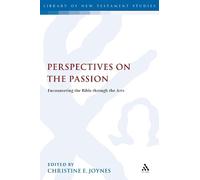 Christine Joynes Perspectives on the Passion (Copertina rigida)