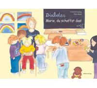 Christine Jüngl Diabetes - Marie, du schaffst das Auch mit D (Copertina rigida)
