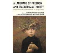 Christine K. Leml A Language of Freedom and Teacher’s Authori (Copertina rigida)