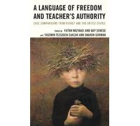 Christine K. Leml A Language of Freedom and Teacher’s Authori (Copertina rigida)