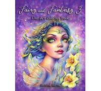 Christine Karron Fairy and Fantasy 3 Line Art Coloring Book (Tascabile)