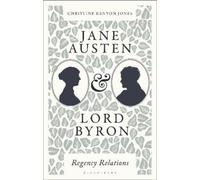 Christine Kenyon Jones Jane Austen and Lord Byron (Copertina rigida)