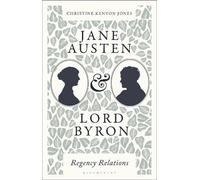 Christine Kenyon Jones Jane Austen and Lord Byron (Tascabile)