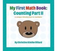 Christine Kimiko Dillaard My First Math Book (Tascabile) My First Math Books