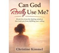 Christine Kimmel Can God Really Use Me (Tascabile)