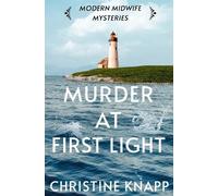 Christine Knapp Murder at First Light (Tascabile) Modern Midwife Mysteries