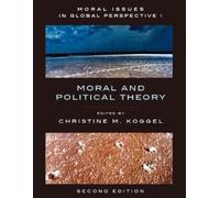 Christine Kogge Moral Issues in Global Perspective - Volume 1: Moral (Tascabile)