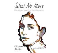 Christine Kohler Silent No More (Tascabile)