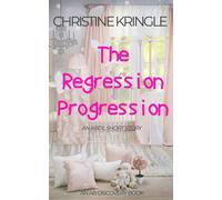 Christine Kringle The Regression Progression (Tascabile)