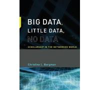 Christine L. Borgman Big Data, Little Data, No Data (Tascabile) MIT Press