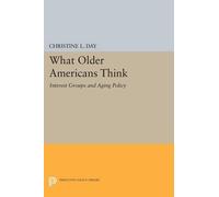 Christine L. Day What Older Americans Think (Tascabile) Princeton Legacy Library