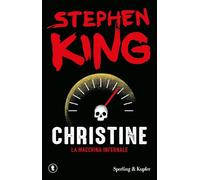 Christine. La macchina infernale – Pickwick