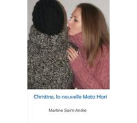 Christine, la nouvelle Mata Hari: 6