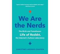 Christine Lagorio-Chafkin We Are the Nerds (Tascabile)