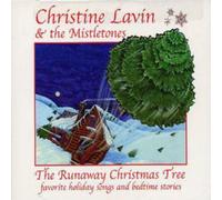 Christine Lavin & The Mistletones The Runaway Christmas Tree (CD) Album